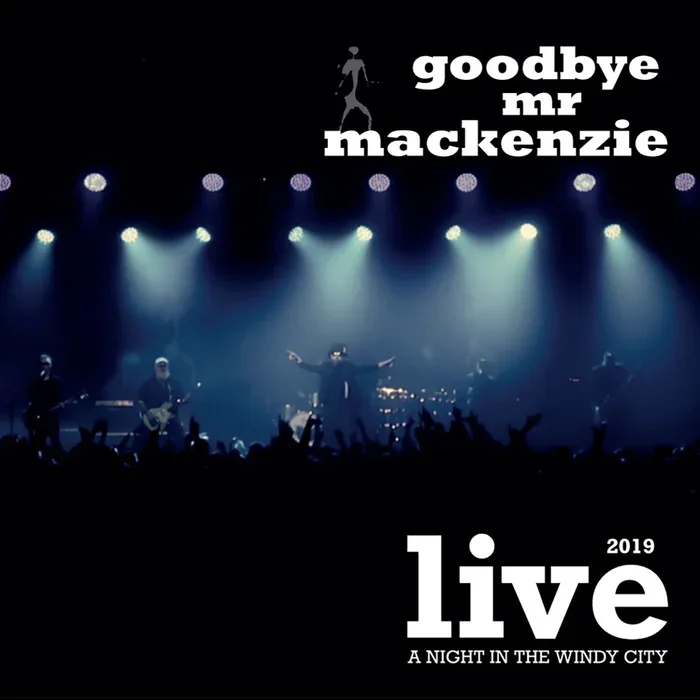 LIVE Album sleeve of Goodbye Mr Mackenzie